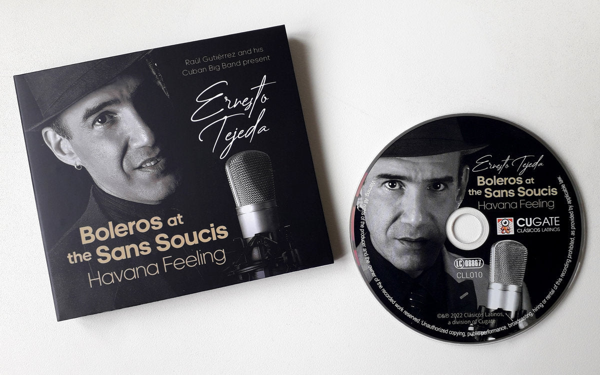 Boleros at the Sans Soucis by Raul Gutierrez presents: Ernesto Tejeda (CD)