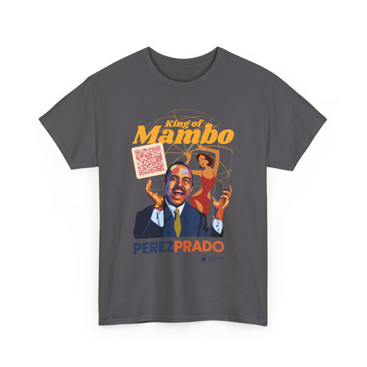 Mambo T-Shirt - Prado Vive T-Shirt, Latin Music T-Shirt (QR-Playlist Included), Latin Music Shirt, Perez Prado Tee