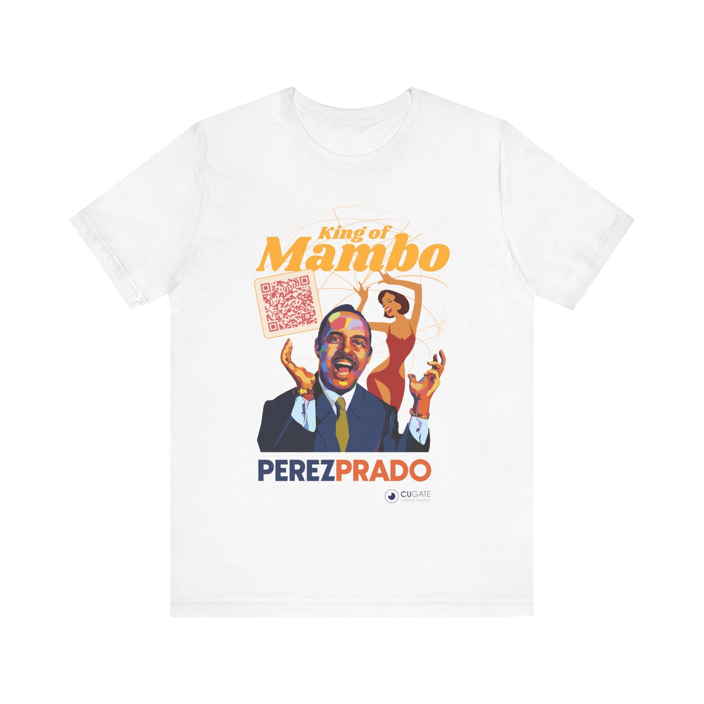 King of Mambo - Perez Prado Vive T-Shirt, Mambo T-Shirt Latin Music T-Shirt (QR-Playlist Included)