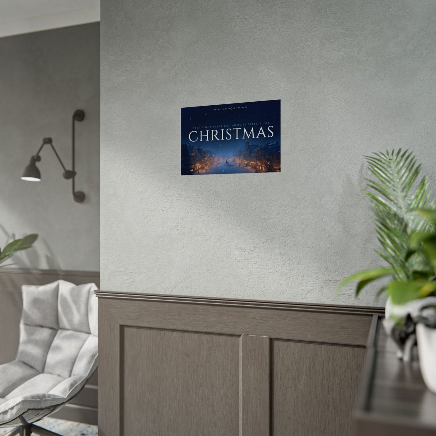 The Perfect Christmas - Winter Print, Holiday Poster, Snowy Print, Classical Music Inspired Poster, North Pole Print, Christmas Poster