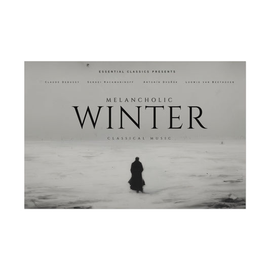 A Melancholy Winter - Landscape Poster, Winter Print, Holiday Print, Christmas Poster, Classical Music Print