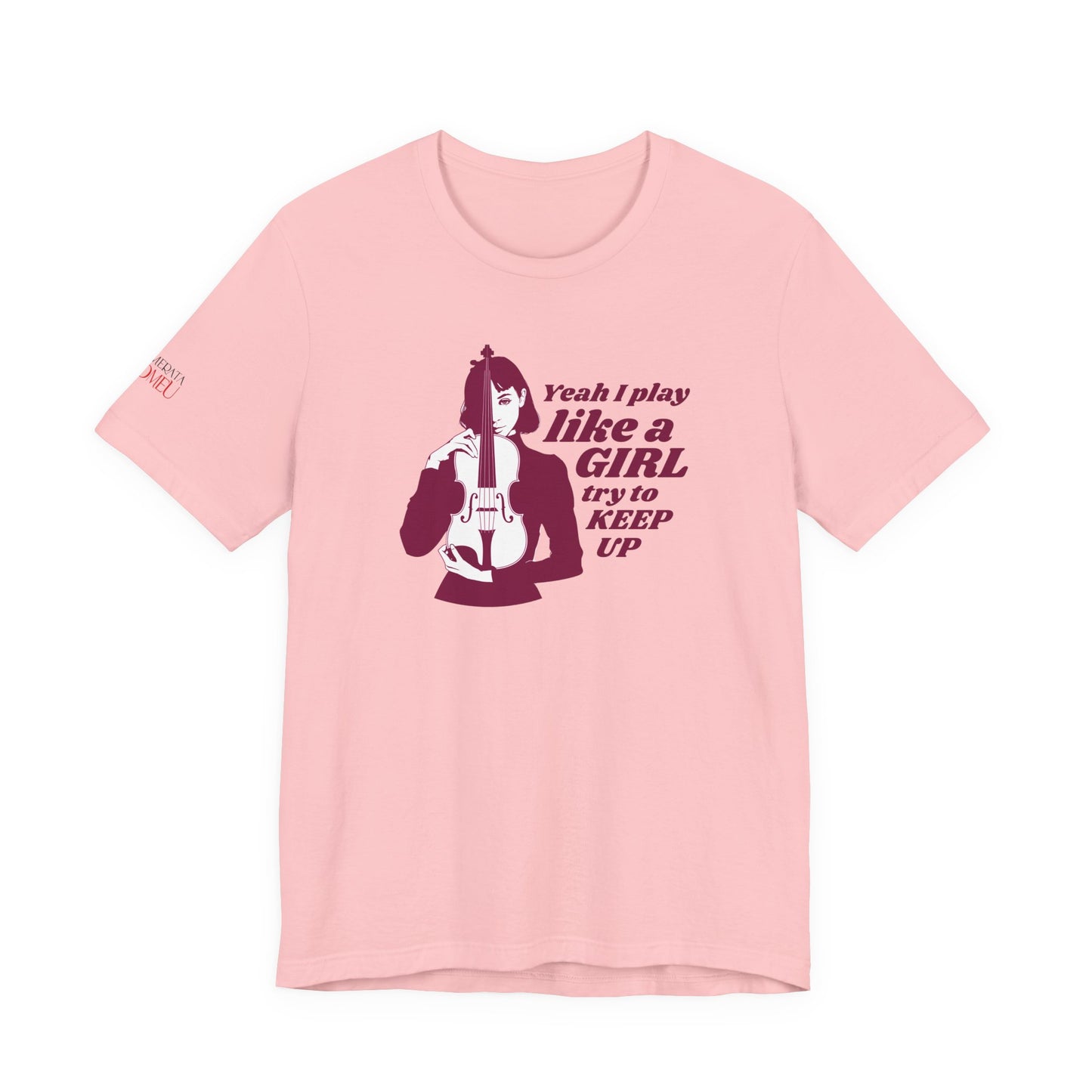 Play like a Girl- Violin T-Shirt (Light): Camerata Romeu Shirt, Play like a Girl Shirt, Orchestra Shirt, Female Musician Shirt,  Violin Shirt