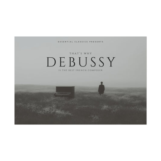 Debussy is the Best - Classical Piano Poster, French Piano Music Print, Dreamy Piano Print, Magical Piano Music Poster, Piano Lovers Print
