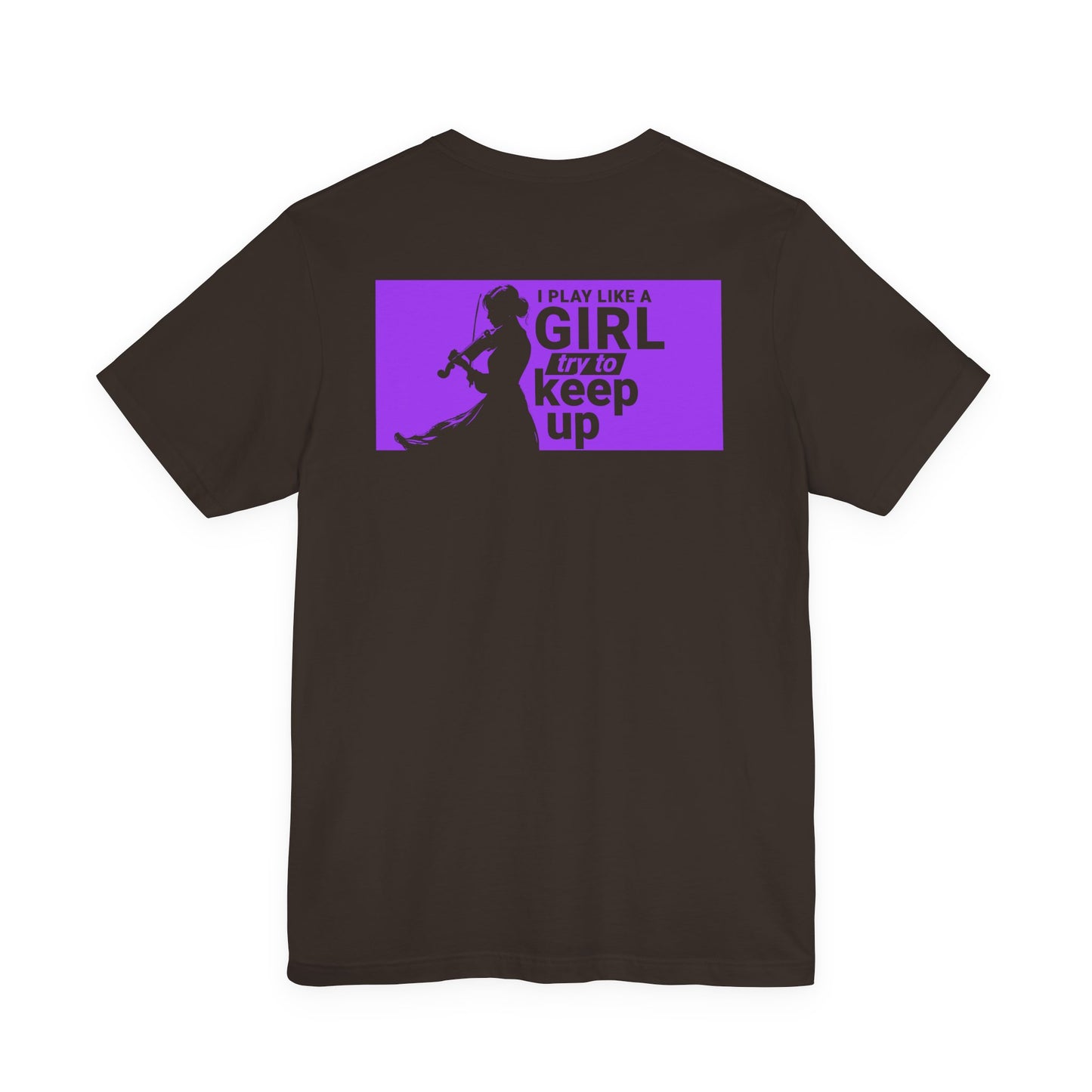 Back Design: Play like a Girl: Camerata Romeu Shirt, Play like a Girl Shirt, Orchestra Shirt, Female Musician Shirt, Violin Shirt