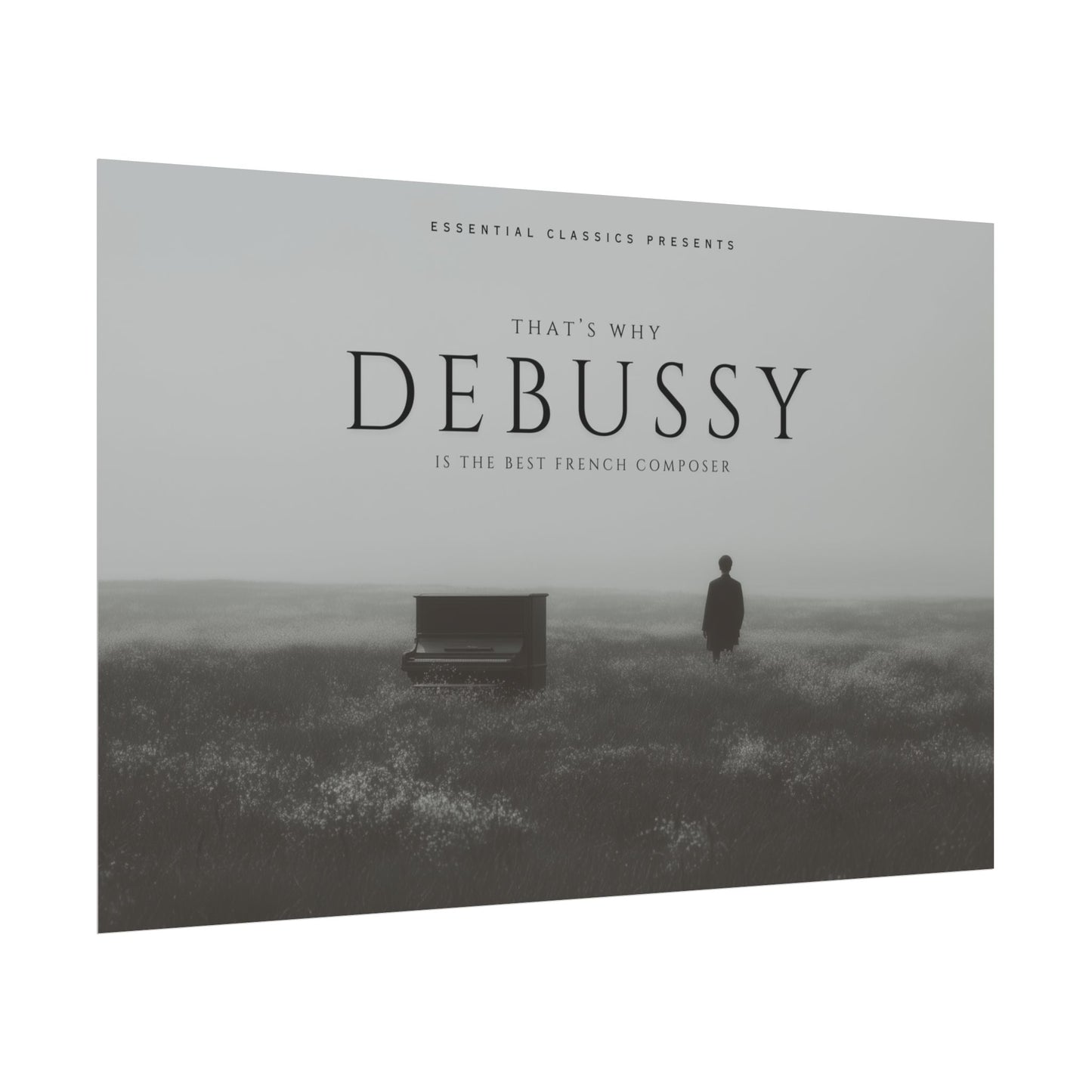 Debussy is the Best - Classical Piano Poster, French Piano Music Print, Dreamy Piano Print, Magical Piano Music Poster, Piano Lovers Print