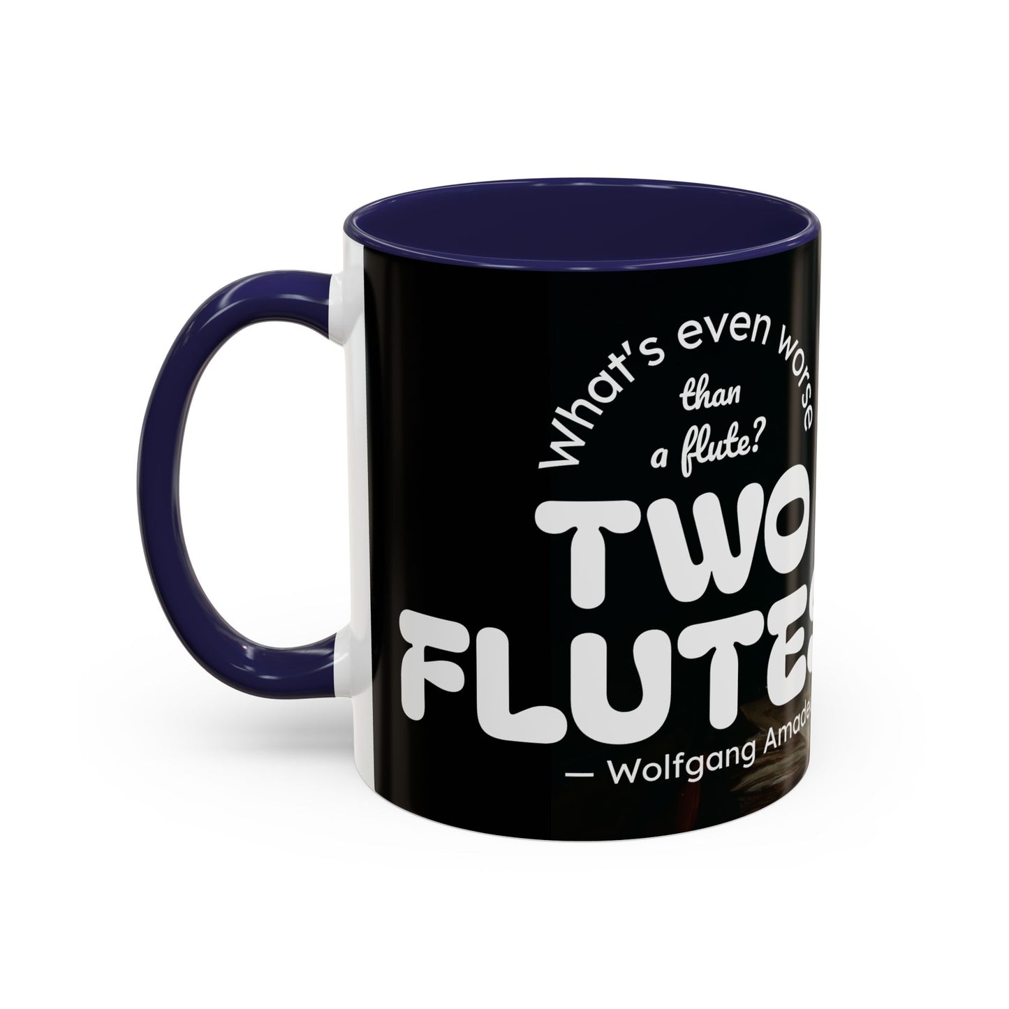 Two Flutes Mug in Black (USA) - Mozart Flute Quote Mug, Mozart Mug, Classical Music Mug, Funny Mozart Quote
