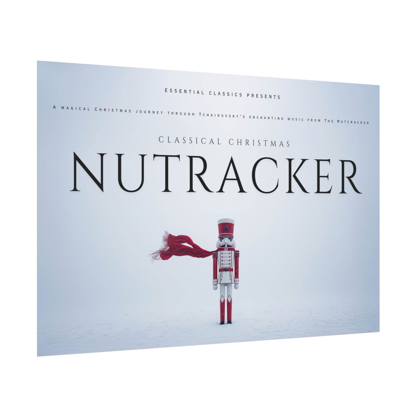 The Nutcracker - Christmas Print, Holiday Poster, Nutcracker Print, Tchaikovsky Nutcracker Poster, Winter Print, Snow Poster