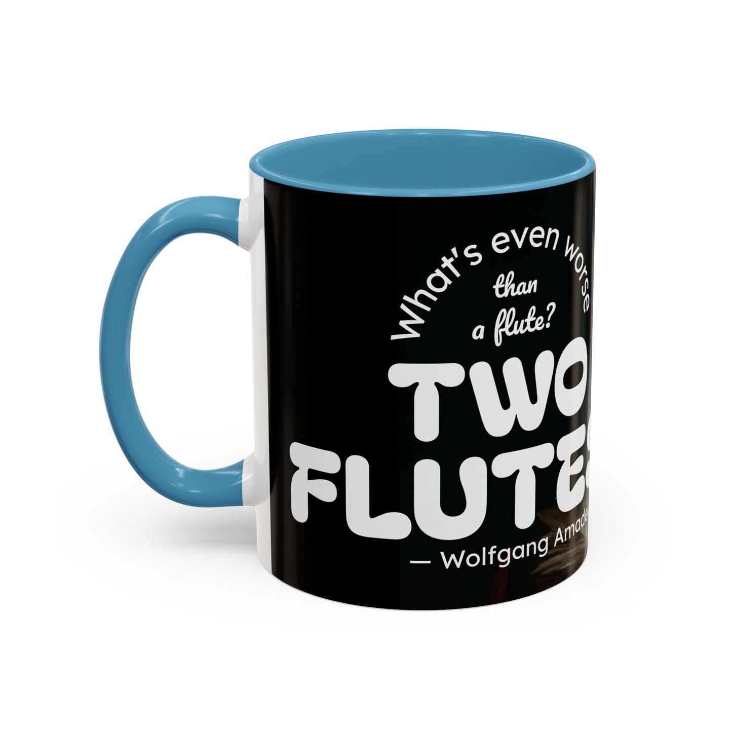 Two Flutes Mug in Black (USA) - Mozart Flute Quote Mug, Mozart Mug, Classical Music Mug, Funny Mozart Quote