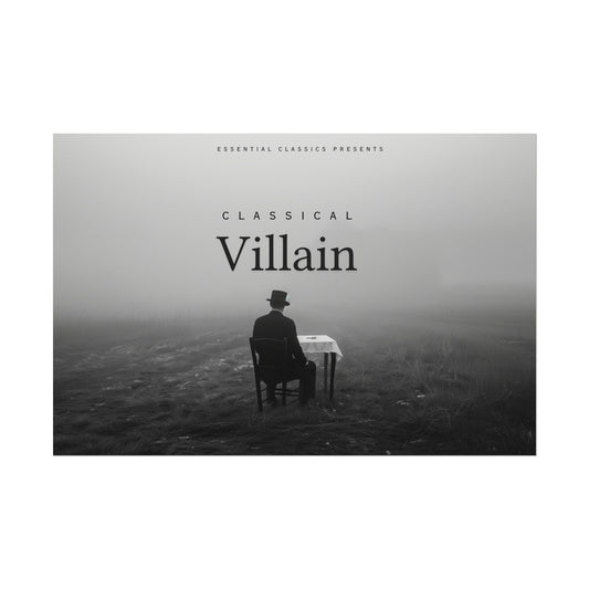 Classical Villain- Classical Music for Villains Poster, Ominous Poster, Sinister Music Print, Haunting Music Poster