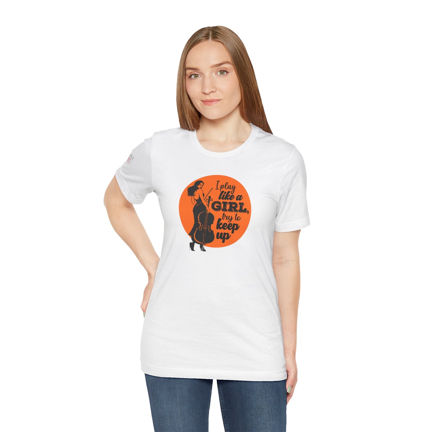 Play like a Girl T-Shirt (Light): Camerata Romeu Shirt, Play like a Girl Shirt, Orchestra Shirt, Female Musician Shirt, Cello Shirt