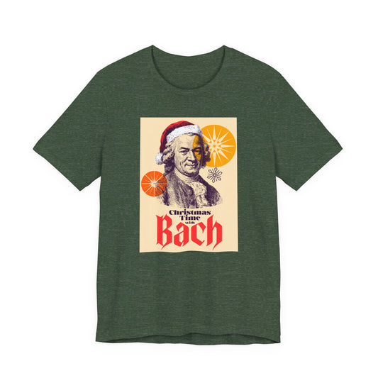 Christmas with Bach - Holiday T-Shirt, Santa Shirt, Bach with Santa Hat T-Shirt, Classical Music Christmas Shirt