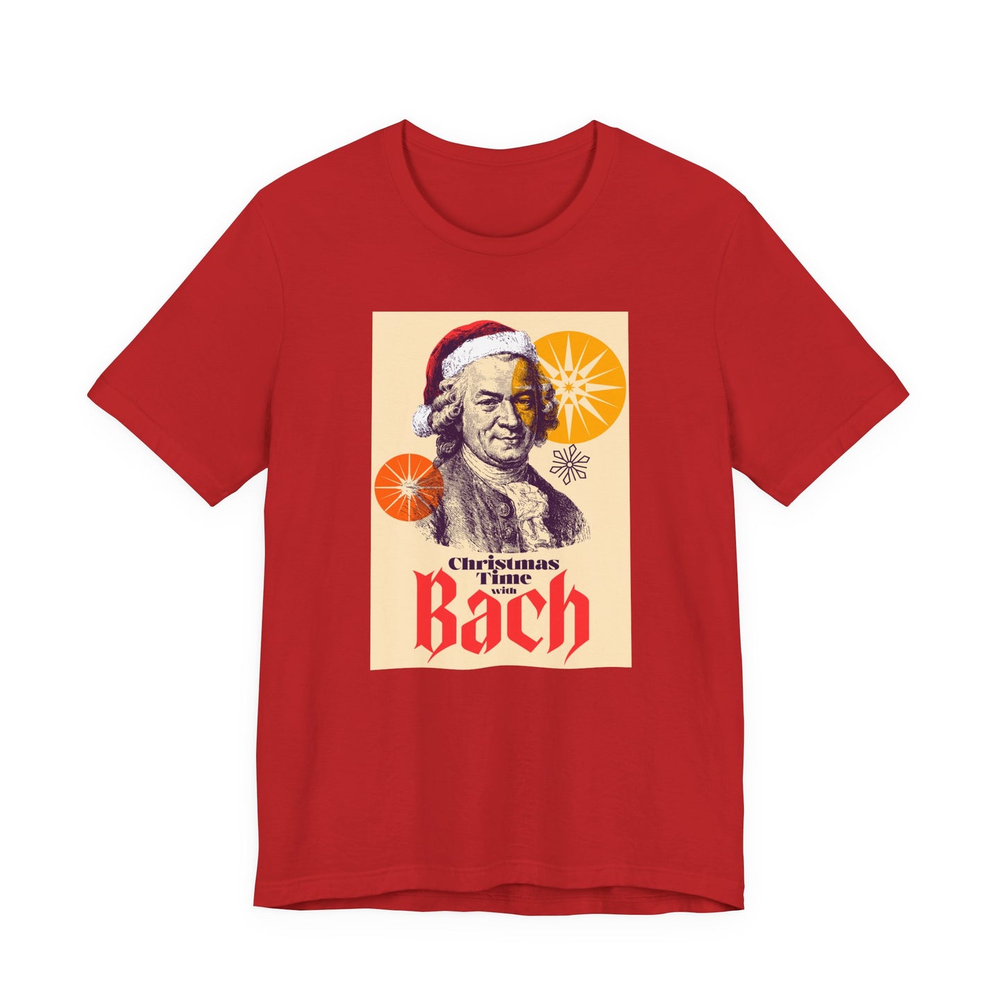 Christmas with Bach - Holiday T-Shirt, Santa Shirt, Bach with Santa Hat T-Shirt, Classical Music Christmas Shirt