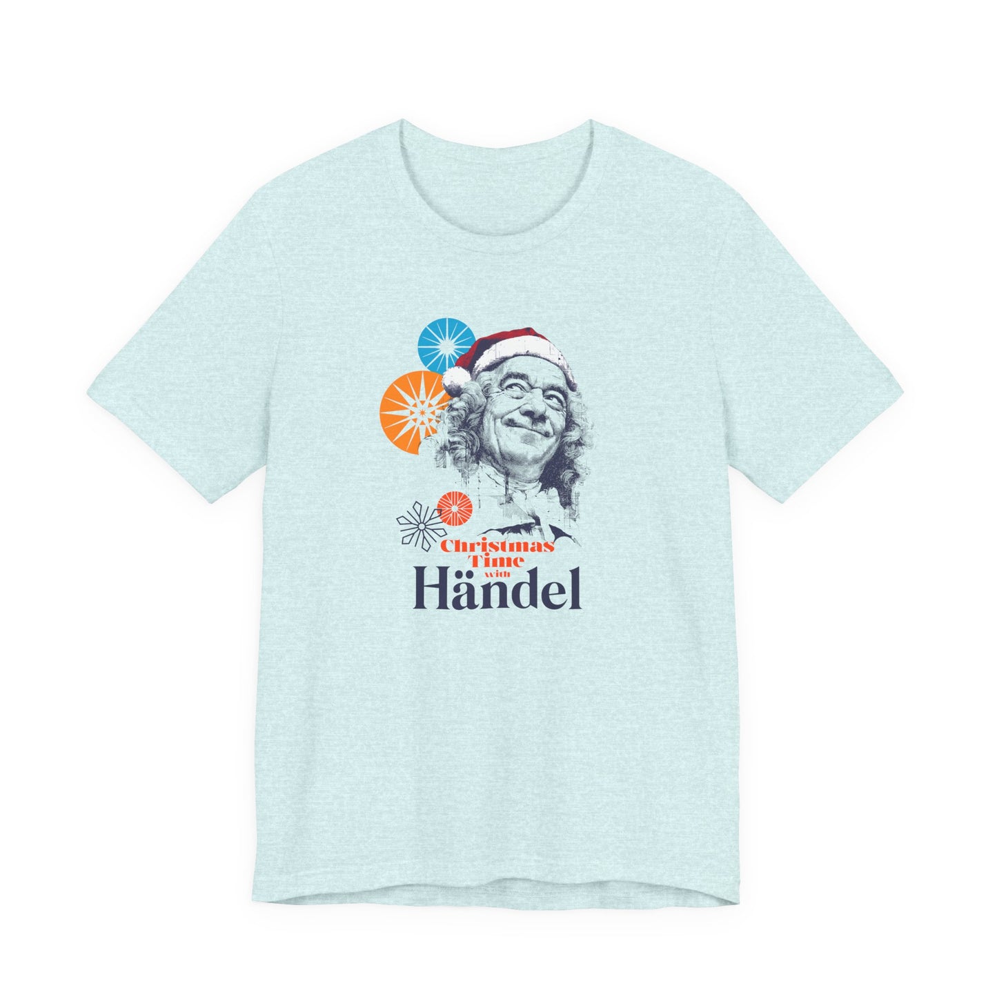 Christmas with Händel - Holiday T-Shirt, Santa Shirt, Händel with Santa Hat T-Shirt, Classical Music Christmas Shirt