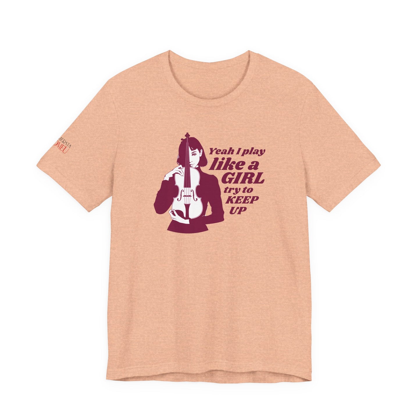 Play like a Girl- Violin T-Shirt (Light): Camerata Romeu Shirt, Play like a Girl Shirt, Orchestra Shirt, Female Musician Shirt,  Violin Shirt