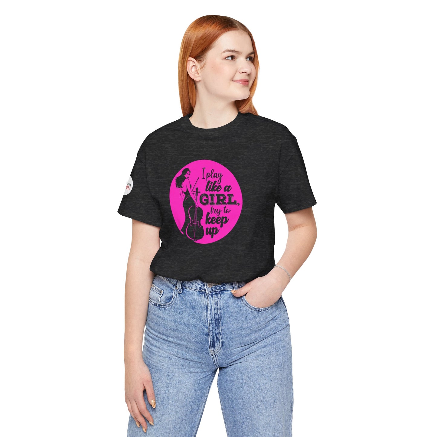 Play like a Girl T-Shirt (Dark): Camerata Romeu Shirt, Play like a Girl Shirt, Orchestra Shirt, Female Musician Shirt, Cello Shirt