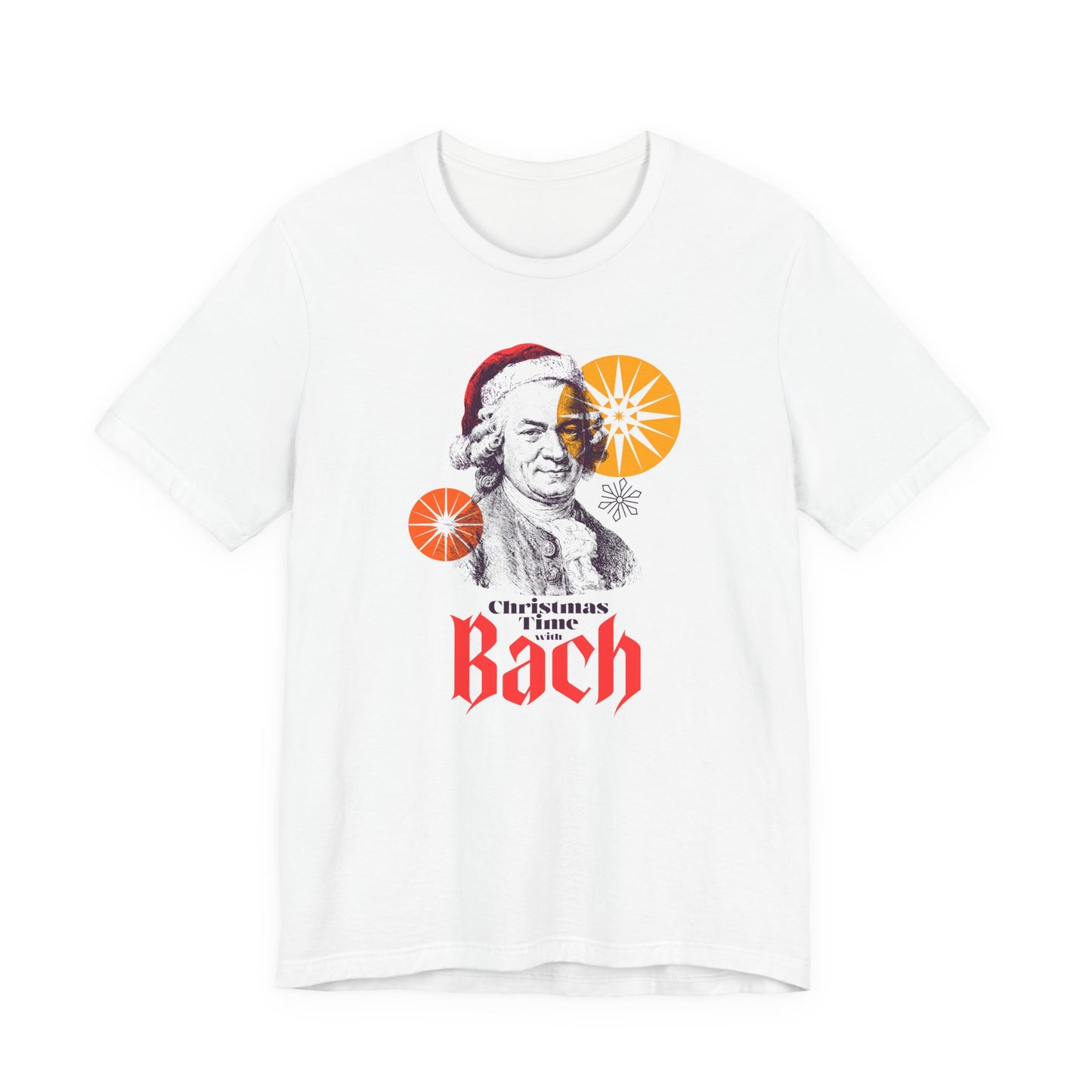 Christmas with Bach - Holiday T-Shirt, Santa Shirt, Bach with Santa Hat T-Shirt, Classical Music Christmas Shirt