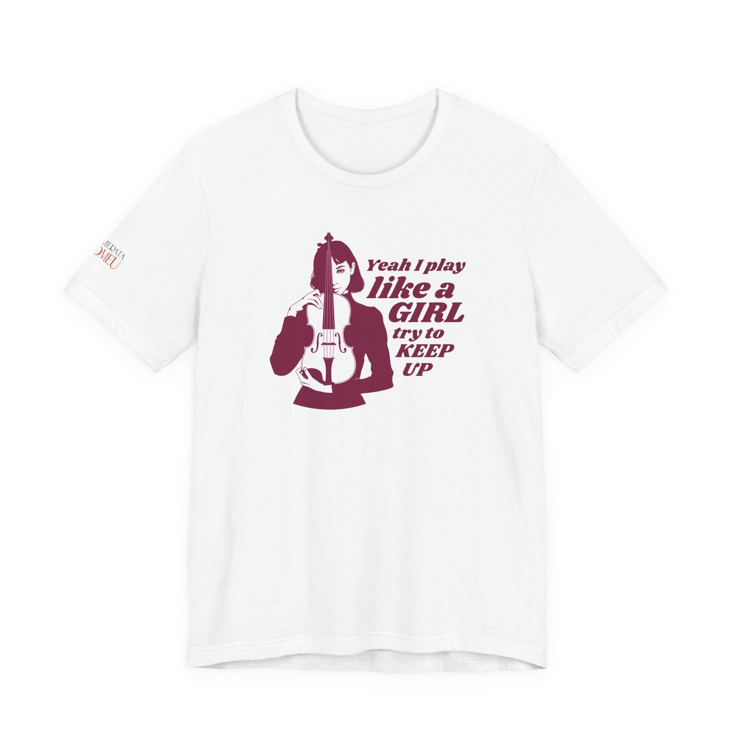 Play like a Girl- Violin T-Shirt (Light): Camerata Romeu Shirt, Play like a Girl Shirt, Orchestra Shirt, Female Musician Shirt,  Violin Shirt