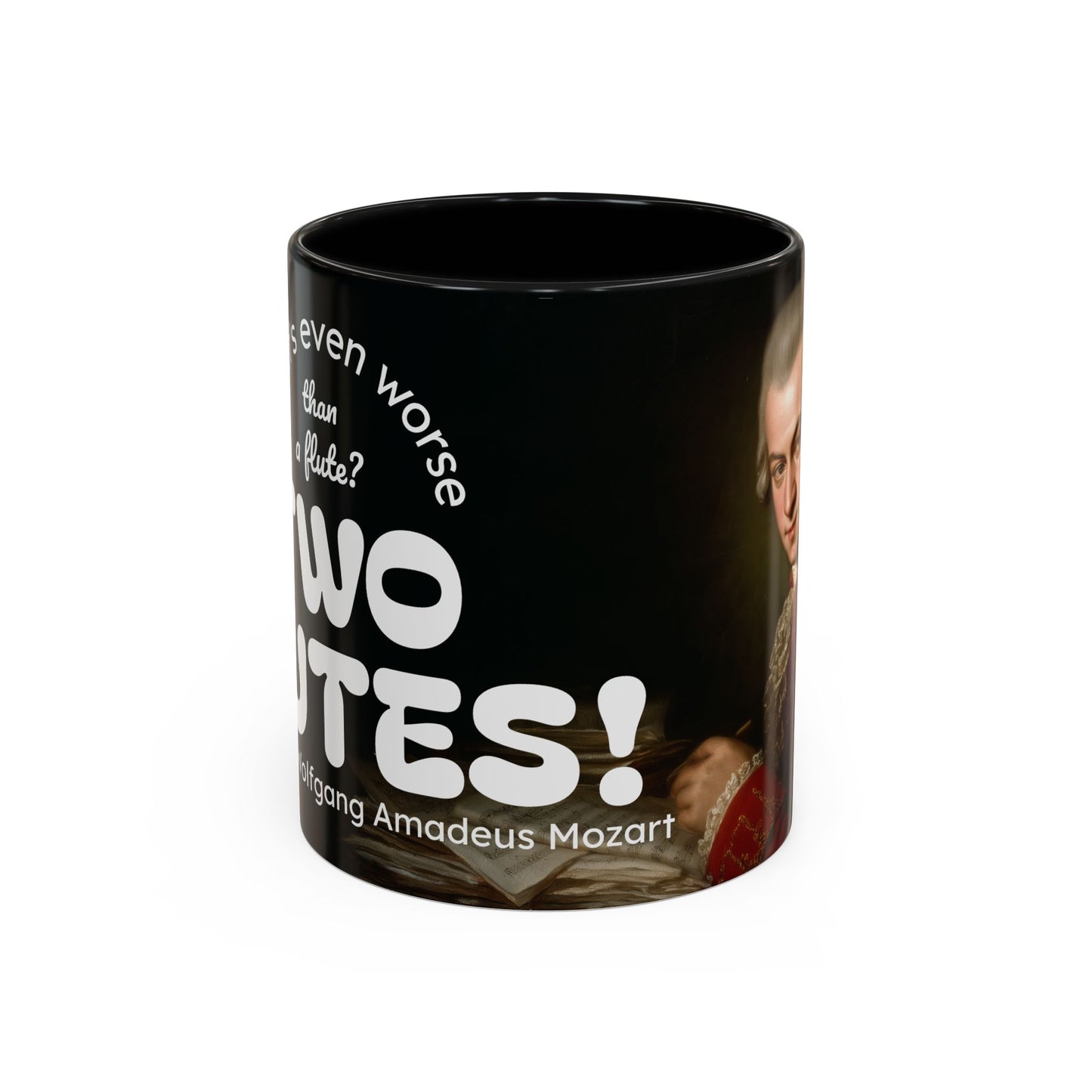 Two Flutes Mug in Black (USA) - Mozart Flute Quote Mug, Mozart Mug, Classical Music Mug, Funny Mozart Quote