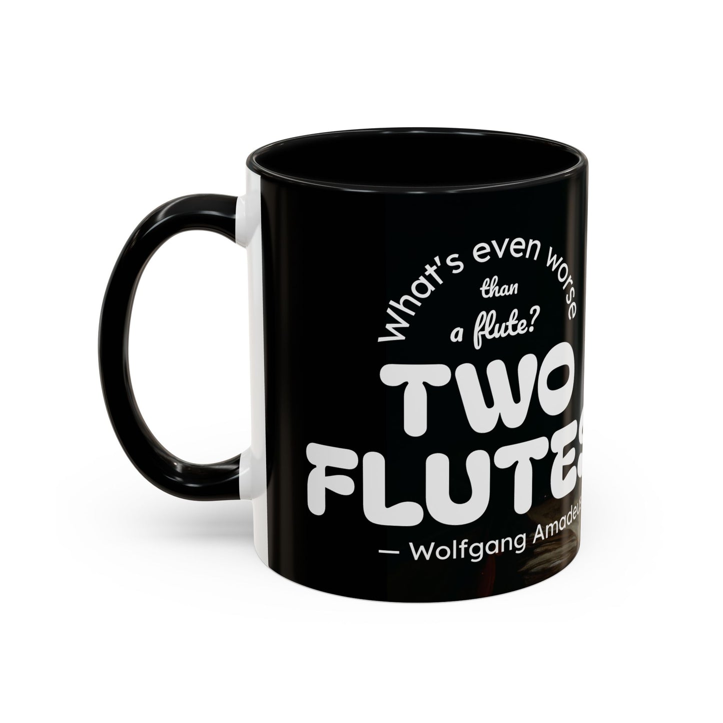 Two Flutes Mug in Black (EU) - Mozart Flute Quote Mug, Mozart Mug, Classical Music Mug, Funny Mozart Quote