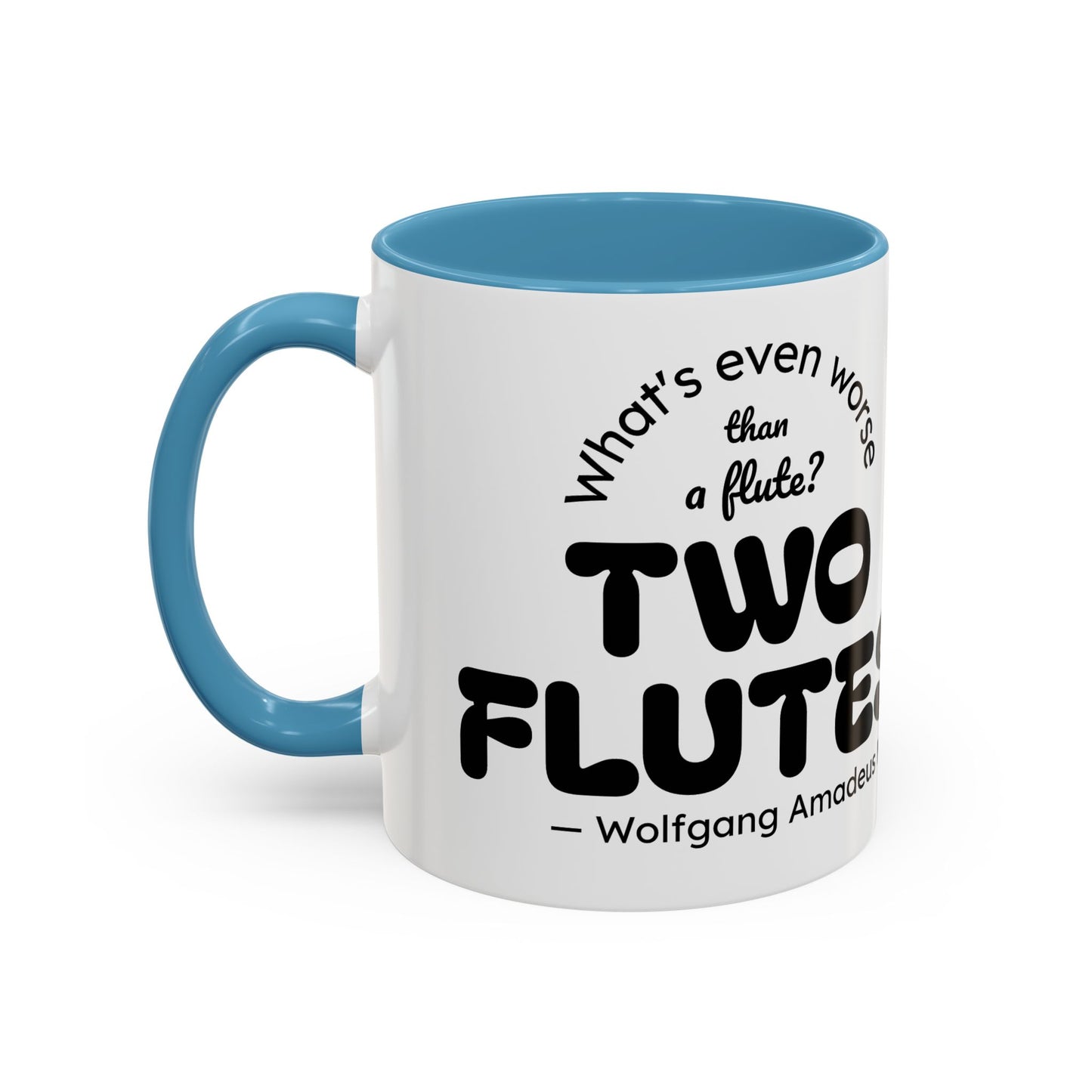 Two Flutes Mug in White (EU) - Mozart Flute Quote Mug, Mozart Mug, Classical Music Mug, Funny Mozart Quote