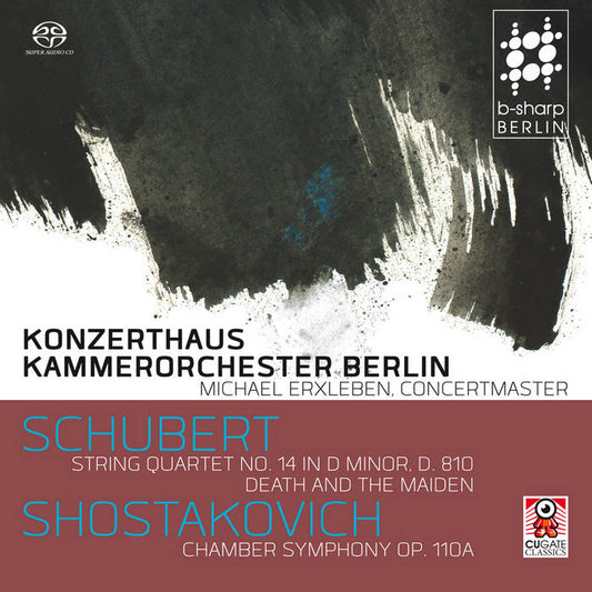 Schubert: String Quartet No.14 in D minor, D.810 I Shostakovich: Chamber Symphony, Op.110A (CD)