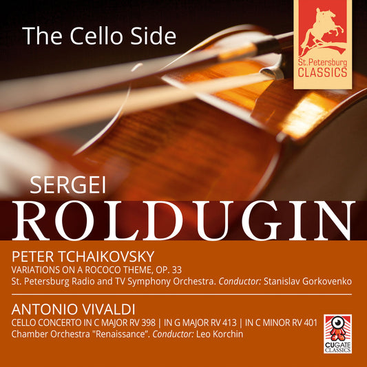 Peter Tchaikovsky: Variations on a Rokoko Theme, Op. 33 I Antonio Vivaldi: Cello Concerto in C major, RV 398, Cello Concerto in G major, RV 413, Cello Concerto in C minor, RV 401 by Sergej Roldugin (Digital Album)