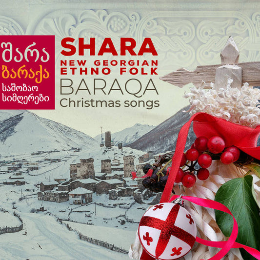 Baraqa - Christmas Songs by SHARA