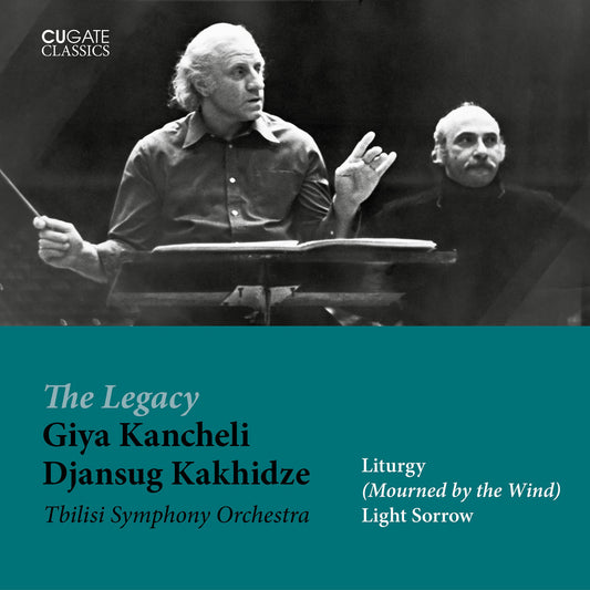 Giya Kancheli: Light Sorrow / Liturgy (Mourned By The Wind) by Tbilisi Symphony Orchestra / Djansug Kakhidze (CD)
