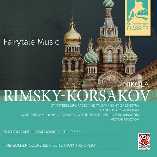 Rimsky-Korsakov: Sheherazade – Symphonic Suite Op.35 I The Golden Cockerel – Suite from the Opera by St. Petersburg Radio and TV Symph. Orch./Acad. Symph. Orch. of the St. Petersburg Philh. (CD)