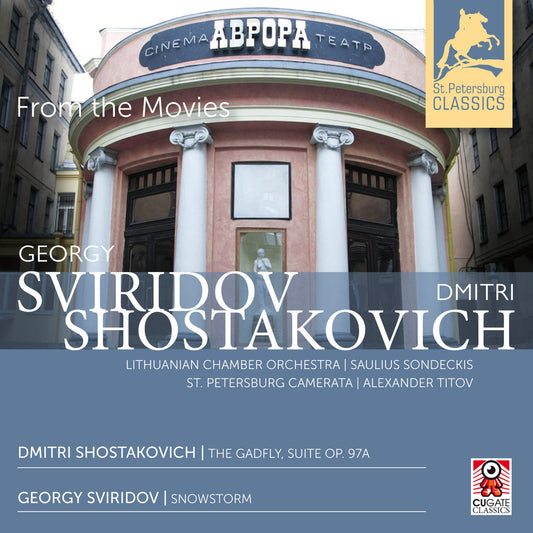 Dmitri Shostakovich: The Gadfly Suite, Op. 97A I Georgy Sviridov: Snowstorm by Lithuanian Chamber Orchestra / Saulius Sondeckis / St. Petersburg Camerata / Alexander Titov (CD)