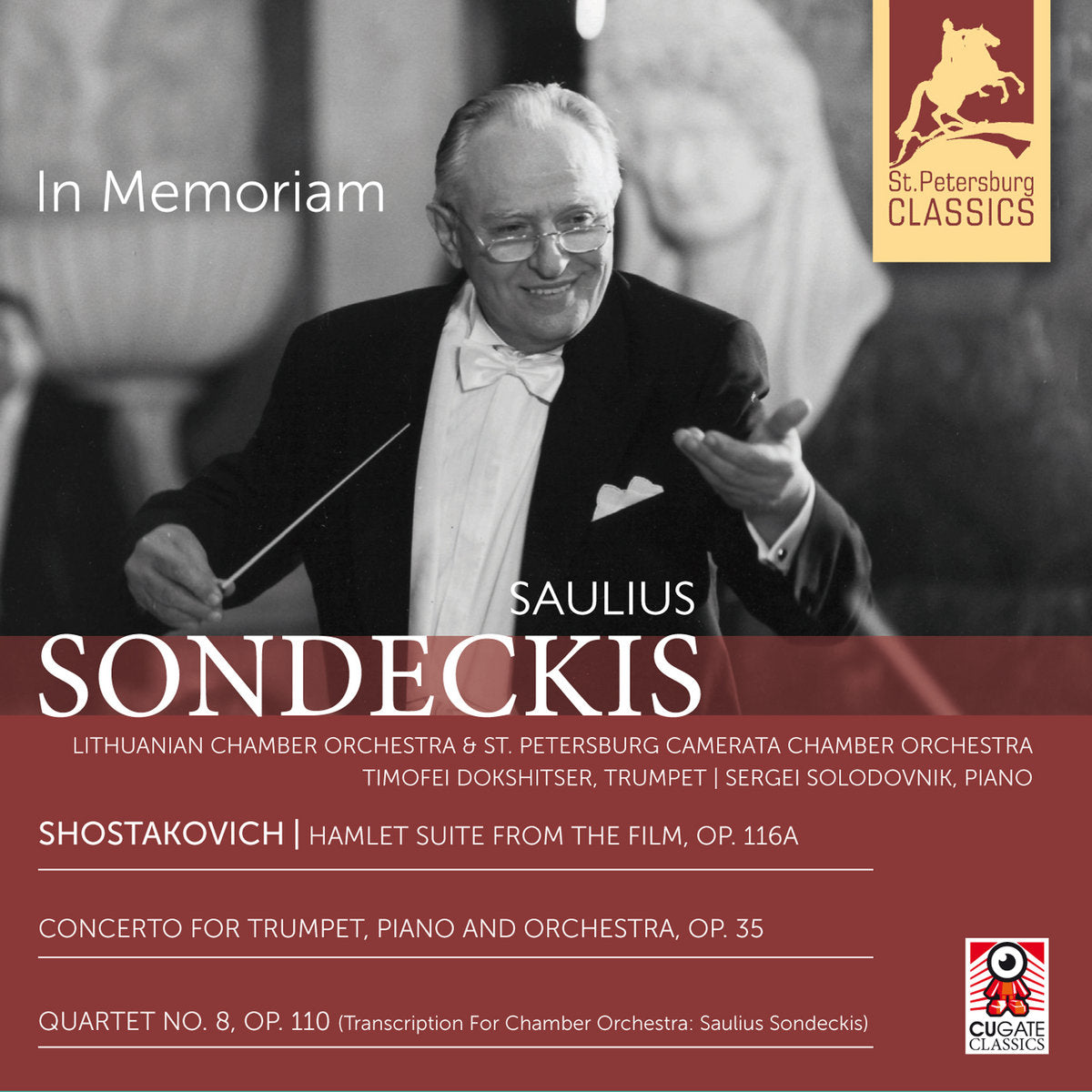 Dmitri Shostakovich: Hamlet Suite, Op. 116A I Concerto for Trumpet, Piano, Orchestra, Op.35 I Quartett No. 8, Op.110 by Lith. Chamber Orch. / St. Petersburg Camerata Chamber Orch. / Dokshitser / Solodovnik / Sondeckis (CD)